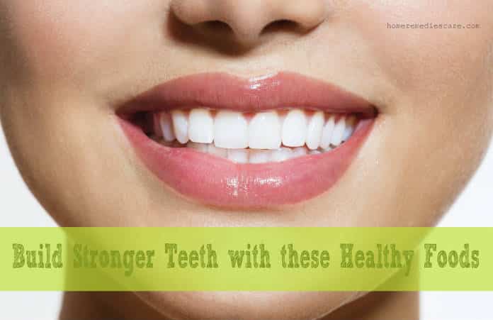 Build Stronger Teeth with these Healthy SuperFoods