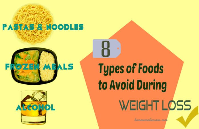 8 Types Of Foods To Avoid During Weight Loss Say NO To These Foods 