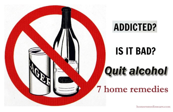 7 Best Home Remedies for Quit Drinking Alcohol